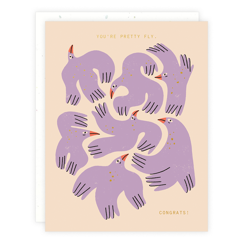 Pretty Fly Greeting Card by Someday Studio