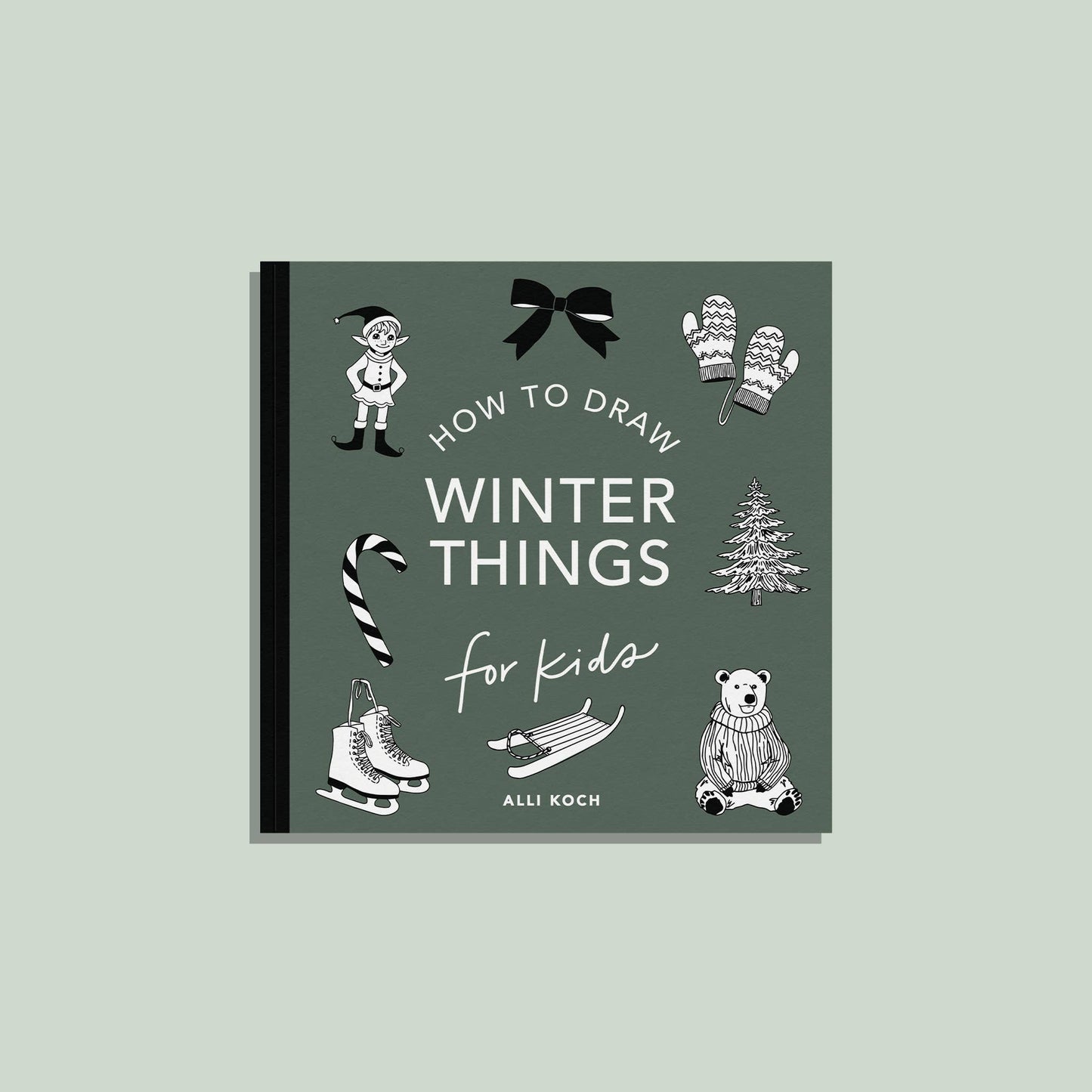 How to Draw Winter Thing: A Drawing Book for Kids