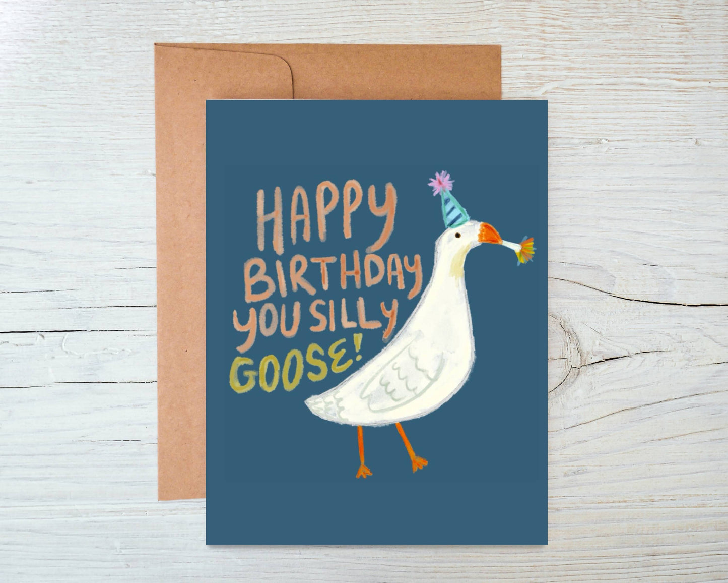 Happy Birthday You Silly Goose Greeting Card by Marigold Press