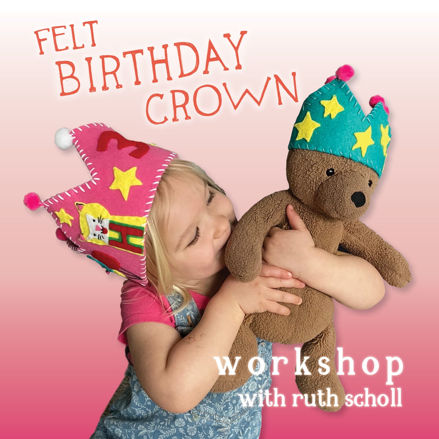 ADMISSION Felt Birthday Crown Workshop with Ruth Scholl