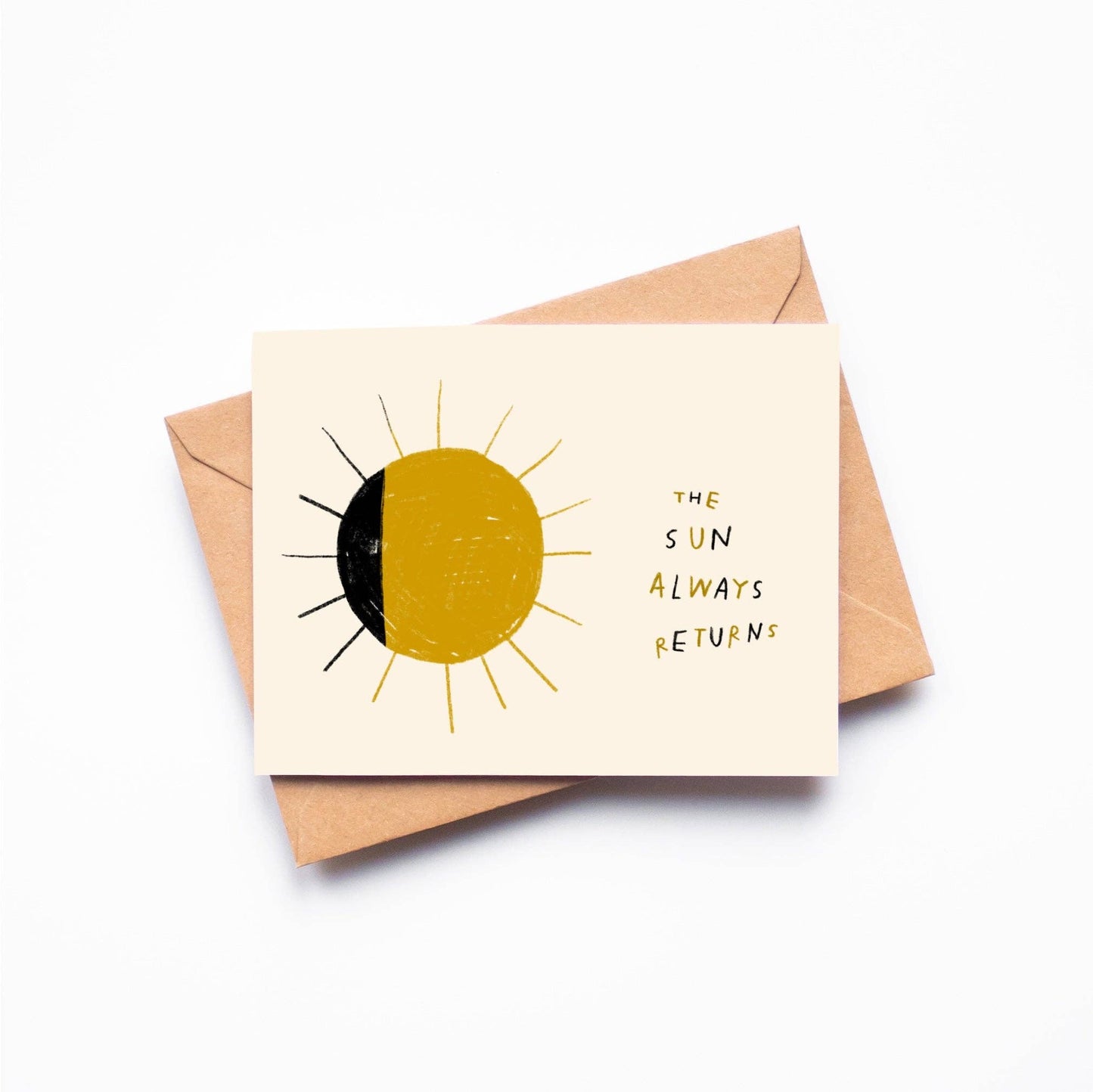 The Sun Always Returns Card by Rani Ban