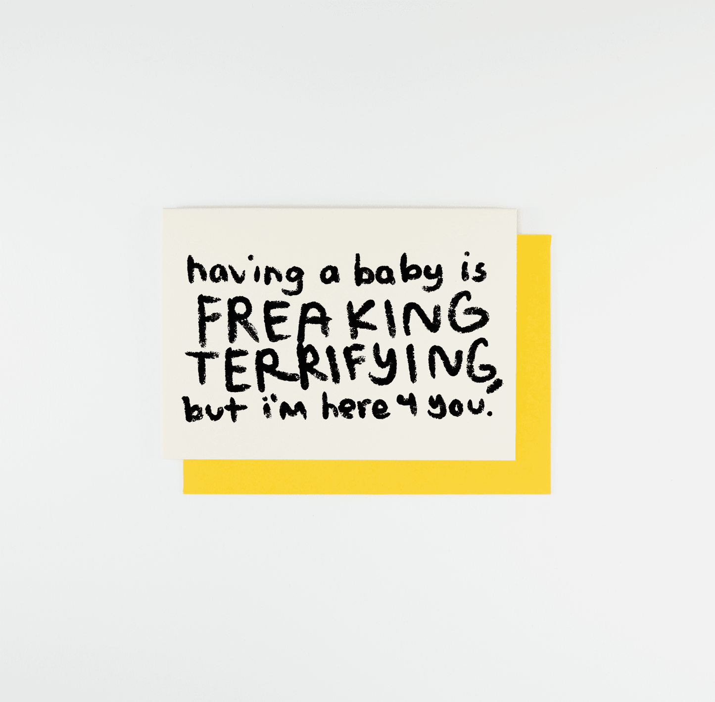 Freaking Terrified Card by People I've Loved