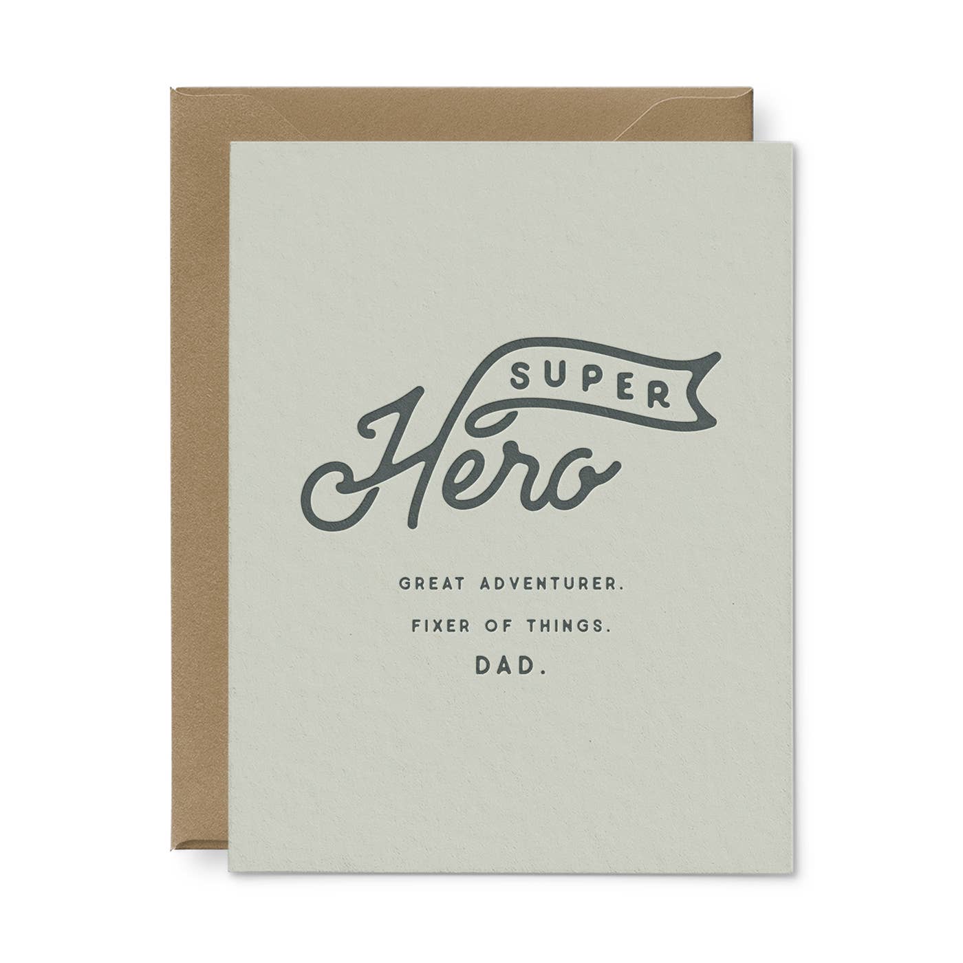 Super Hero Dad Father's Day Card by Ruff House Print Shop