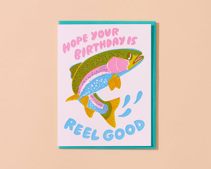 Reel It In Birthday Greeting Card by And Here We Are