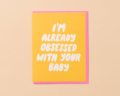 Already Obsessed Greeting Card by And Here We Are