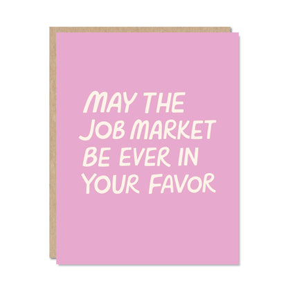 Job Market Graduation Card by Odd Daughter Paper Co.