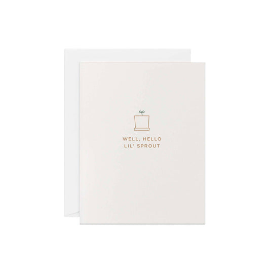 Well Hello, Lil' Sprout Greeting Card by Line & Kind Paper Co.