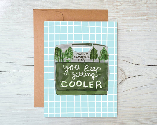 You Keep Getting Cooler Father’s Day Greeting Card by Marigold Press
