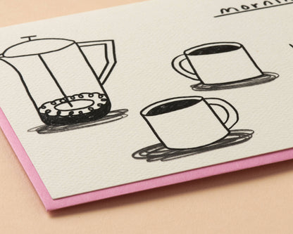 Mornings With You Greeting Card by And Here We Are
