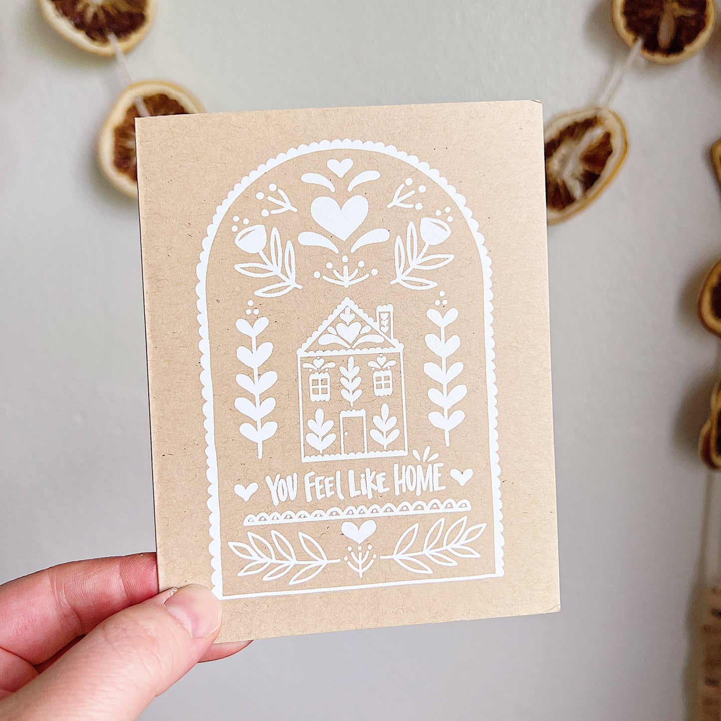 You Feel Like Home Card by Nordic Nicole