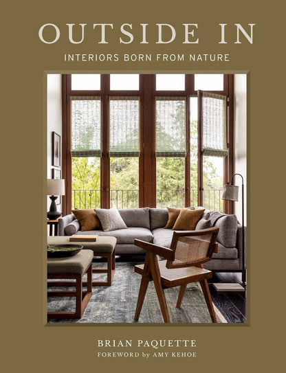 Outside In: Interiors Born from Nature