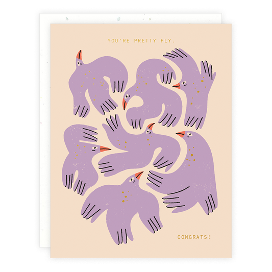 Pretty Fly Greeting Card by Someday Studio