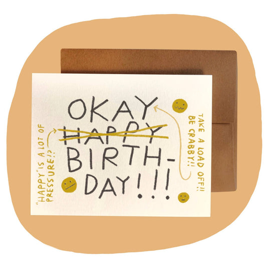 Happy is A Lot of Pressure! Birthday Card by Rani Ban