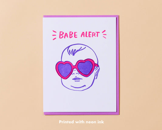 Babe Alert Greeting Card by And Here We Are