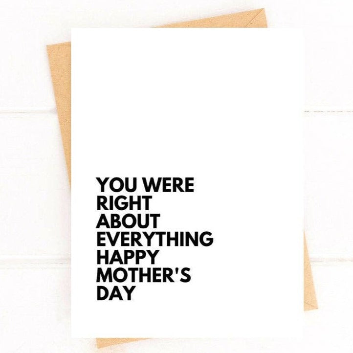 You Were Right About Everything Card