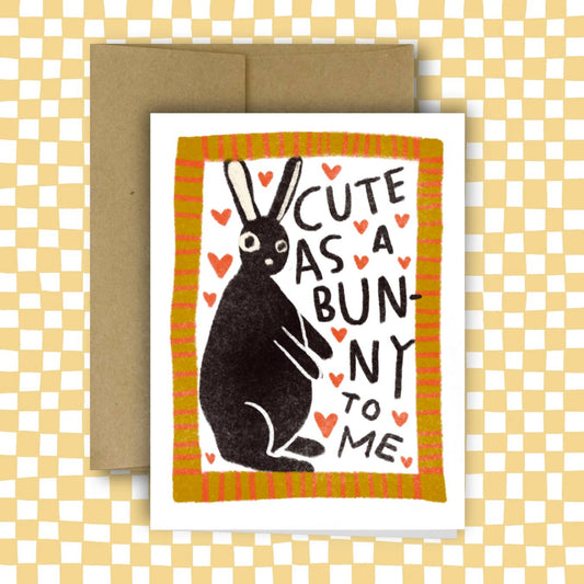 Cute as a Bunny Greeting Card by Rani Ban