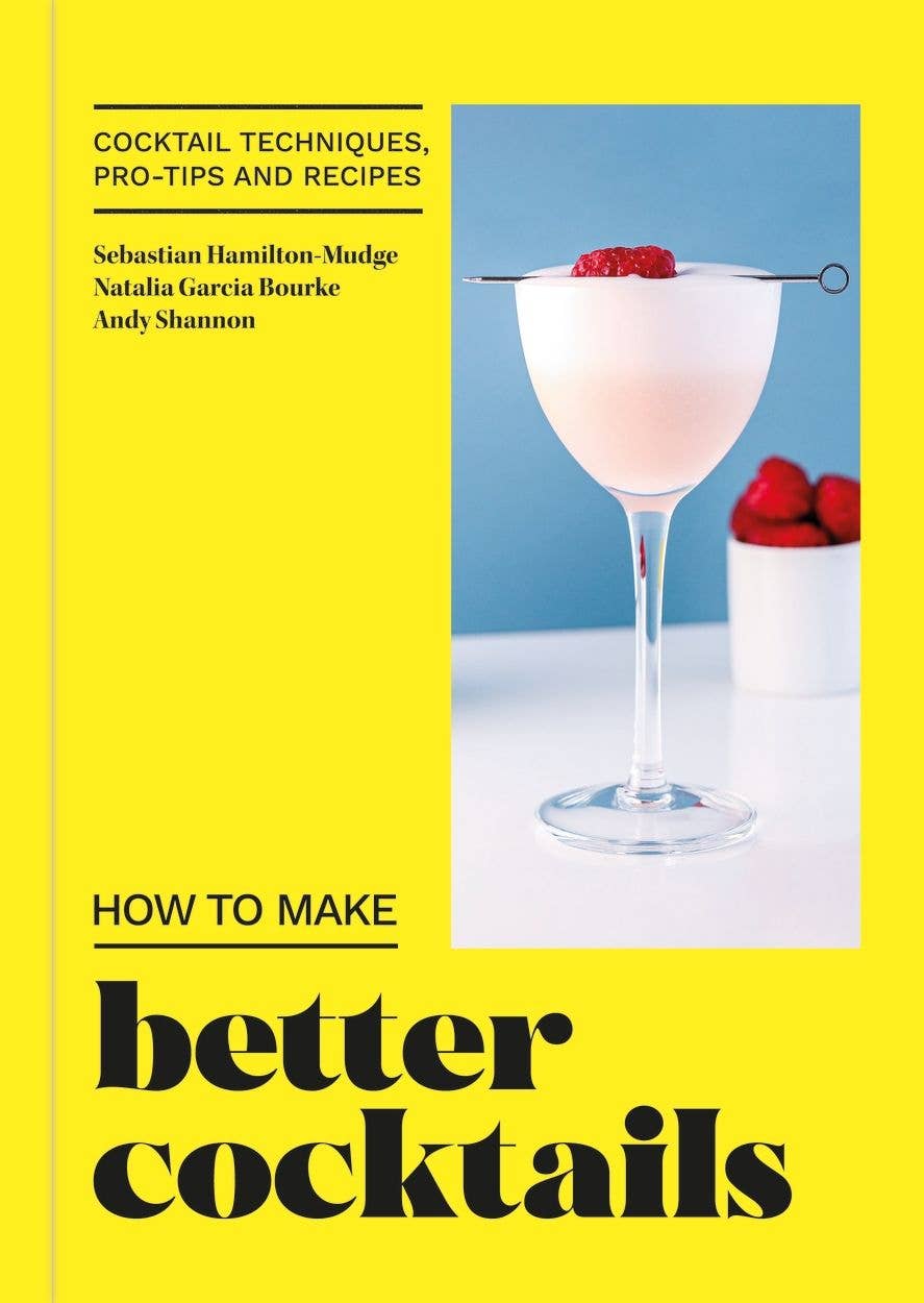 How to Make Better Cocktails Tips + Recipes Book