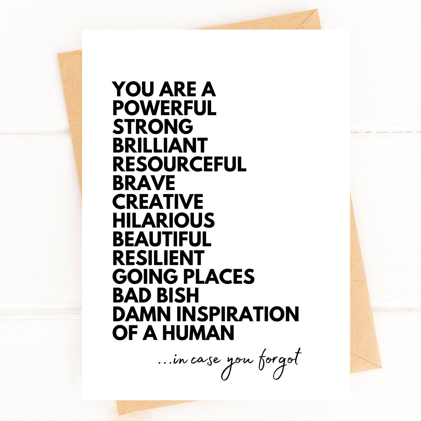 You Are An Inspiration In Case You Forgot Card