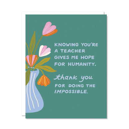 Hope for Humanity Teacher Appreciation Card by Odd Daughter Paper Co.