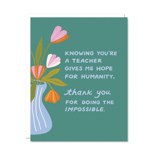 Hope for Humanity Teacher Appreciation Card by Odd Daughter Paper Co.