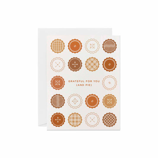 Grateful for You (and pie) Fall & Thanksgiving Greeting Card by Line & Kind Paper Co.